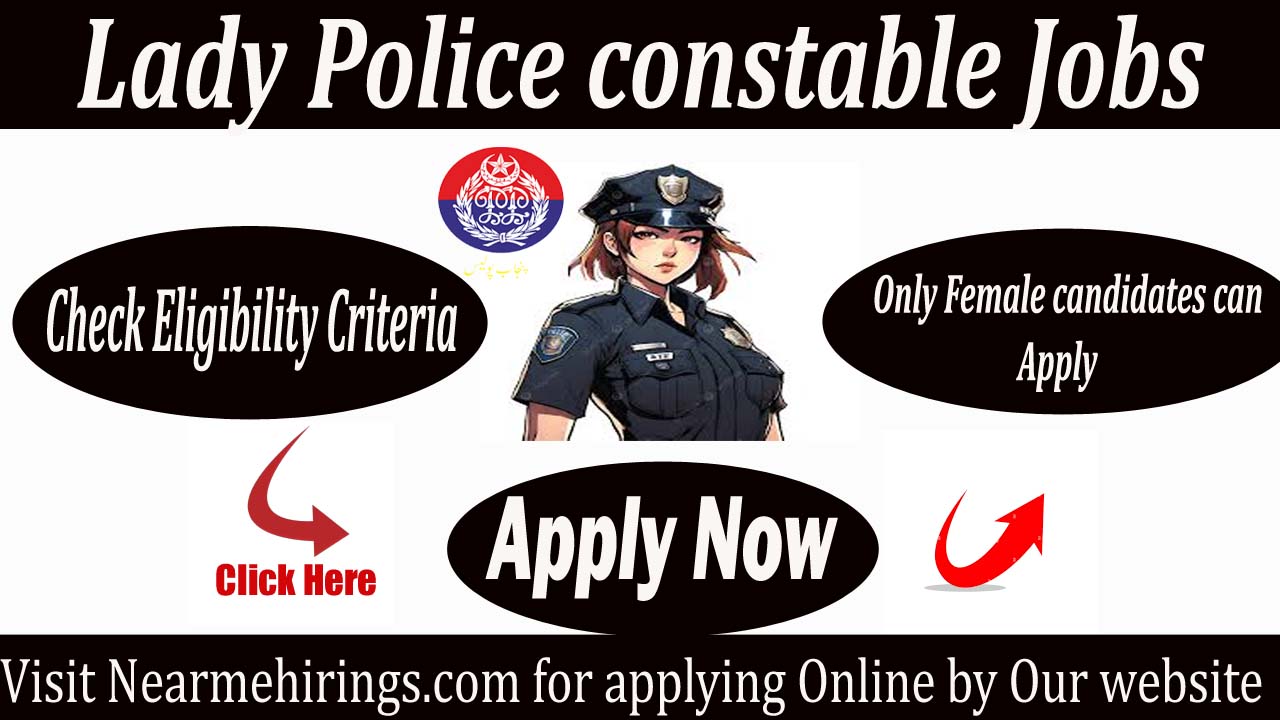 New Lady Police constable Jobs In Pakistan | Apply for the Jobs 2025